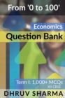 From '0 to 100' Economics Question Bank - Book