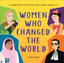 Women Who Changed the World : A Feminist Book for Children Ages 3-5 - eBook