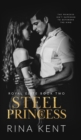 Steel Princess : A Dark High School Bully Romance - Book