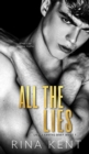 All The Lies : A Dark New Adult Romance - Book