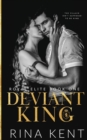Deviant King : A Dark High School Bully Romance - Book