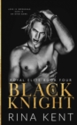 Black Knight : A Friends to Enemies to Lovers Romance - Book