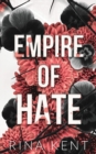 Empire of Hate : Special Edition Print - Book