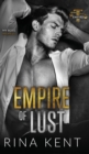 Empire of Lust : An Enemies with Benefits Romance - Book