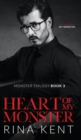 Heart of My Monster : A Dark Mafia Romance - Book