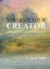 You and Your Creator : A Study in God's Purpose for Man - Book