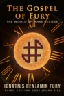 The Gospel of Fury : The World of Make Believe - eBook