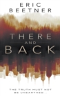 There and Back : A Suspense Thriller - Book
