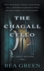 The Chagall Cello : A Traditional Mystery Series - Book
