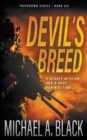 Devil's Breed : A Steve Wolf Military Thriller - Book