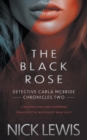 The Black Rose : A Detective Series - Book