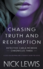 Chasing Truth and Redemption : A Detective Series - Book