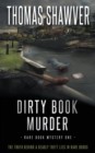 Dirty Book Murder : A Bibliomystery Thriller - Book