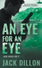 An Eye For an Eye : An Espionage Thriller - Book