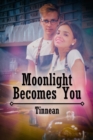 Moonlight Becomes You - eBook