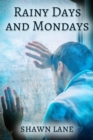 Rainy Days and Mondays - eBook