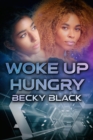 Woke Up Hungry - eBook