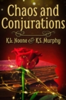 Chaos and Conjurations - eBook