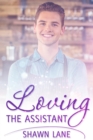 Loving the Assistant - eBook