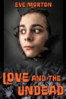 Love and the Undead - eBook