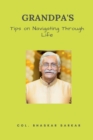 Grandpa's Tips on Navigating Through Life - Book