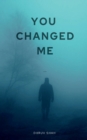 You Changed Me - Book