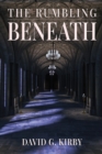 The Rumbling Beneath : The Jack Sutherington Series - Book I - Book