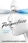 Perspectives : The Way I See It - Book