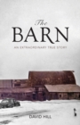 The Barn : An Extraordinary True Story - Book