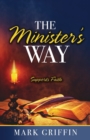 The Minister's Way : Supports Faith - Book