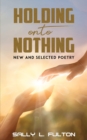 Holding onto Nothing - Book