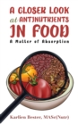 A Closer Look at Antinutrients in Food - eBook