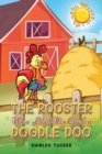 The Rooster who Lost His Cock a Doodle Doo - Book