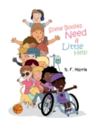 Some Bodies Need a Little Help - Book