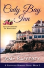 Cody Bay Inn : August Dreams In Nantucket - Book