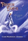 Fourth Earth : A YA Fantasy Adventure to the planet of Mythical Creatures - Book