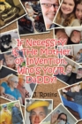 If NeceSSitY iS THe MotHer oF InVenTion, Who'S YoUR DaDDy? - eBook