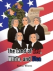 The Land of Red, White, and Blue - Book