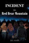 Incident on Red Bear Mountain - eBook