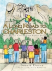 A Long Road to Charleston - Book