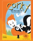 Corky : My Pet Skunk Story and Coloring Book - eBook
