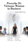Proverbs 31 : Virtuous Woman in Business - eBook