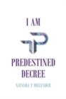 I Am Predestined Decree - Book