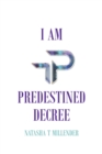 I Am Predestined Decree - eBook