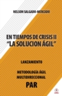 En tiempos de crisis ll : La soluci?n ?gil - Book