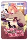 Sakurai-san Wants to Be Noticed Vol. 3 - Book