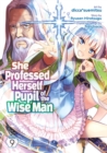 She Professed Herself Pupil of the Wise Man (Manga) Vol. 9 - Book