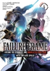 Failure Frame: I Became the Strongest and Annihilated Everything With Low-Level Spells (Manga) Vol. 6 - Book
