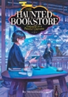 The Haunted Bookstore - Gateway to a Parallel Universe (Light Novel) Vol. 7 - Book