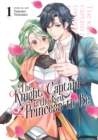 The Knight Captain is the New Princess-to-Be Vol. 1 - Book